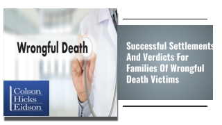 Successful Settlements and Verdicts For Families Of Wrongful Death Victims