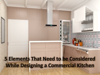 5 essential key factor of commercial kitchen design