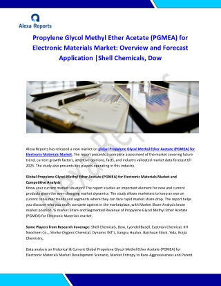 Global Propylene Glycol Methyl Ether Acetate (PGMEA) for Electronic Materials Market Analysis 2015-2019 and Forecast 202