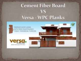 Cement Fiber Board VS Versa - WPC Planks