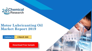 Motor Lubricanting Oil Market Report 2019