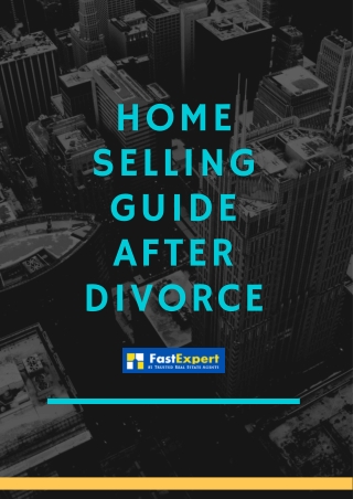 A Guide to Selling Your House Fast After Divorce