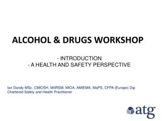 ALCOHOL &amp; DRUGS WORKSHOP