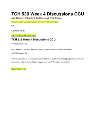 TCH 539 Week 4 Discussions GCU