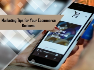 5 Simple Marketing Tips for Your Ecommerce Business