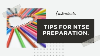Awesome Tips for NTSE Preparation