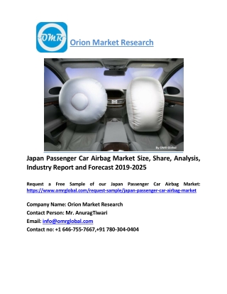 Japan Passenger Car Airbag Market Size, Industry Trends, Share and Forecast 2019-2025