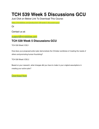 TCH 539 Week 5 Discussions GCU