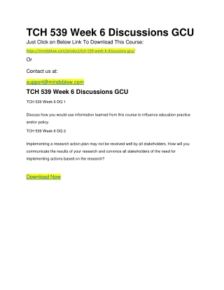 TCH 539 Week 6 Discussions GCU