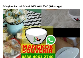 Mangkok Souvenir Murah O838•4O6I•274O[wa]