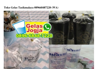 Toko Gelas Tasikmalaya Ô896~6848~722Ô[wa]