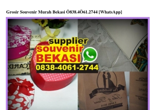 Grosir Souvenir Murah Bekasi Ô838~4Ô61~2744[wa]