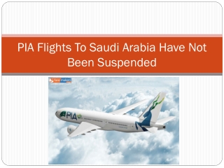 PIA Flights To Saudi Arabia Have Not Been Suspended