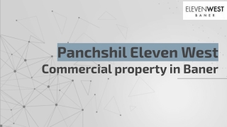 Panchshil Eleven West- Commercial property in Baner