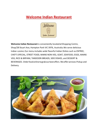 5% Off - Welcome Indian Restaurant Hampton Park, Vic