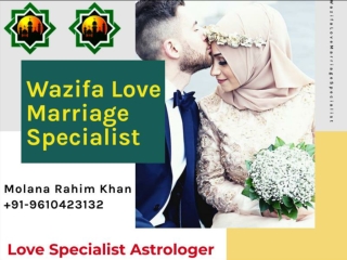 Love Marriage Problem Solution in Mumbai  91-9610423132 India