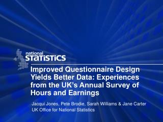 Improved Questionnaire Design Yields Better Data: Experiences from the UK’s Annual Survey of Hours and Earnings