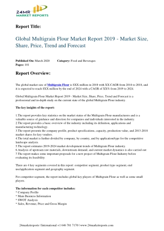 Multigrain Flour Market Report 2019