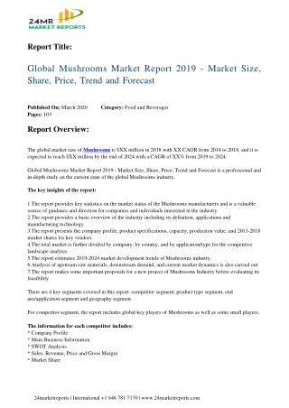 Mushrooms Market Report 2019