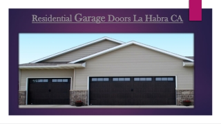 Residential Garage Doors La Habra CA