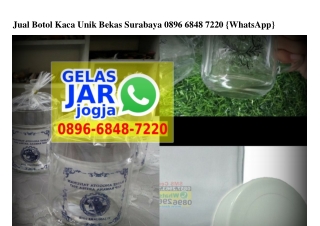 Jual Botol Kaca Unik Bekas Surabaya 0896~6848~7220[wa]