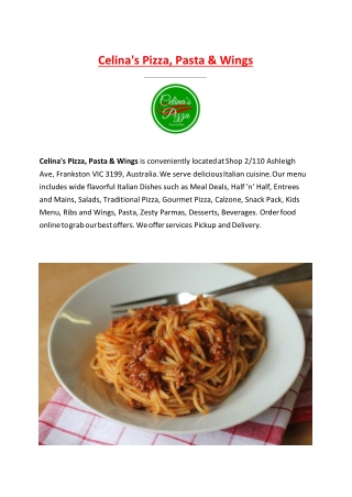 5% Off - Celina's Pizza, Pasta & Wings Menu - Italian restaurant frankston,VIC