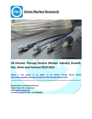 UK Infusion Therapy Devices Market  Size, Share, Trends & Forecast 2019-2025