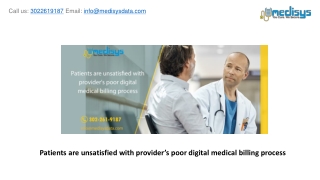 Patients are unsatisfied with provider’s poor digital medical billing process
