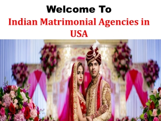 Indian Matrimonial Agencies in USA