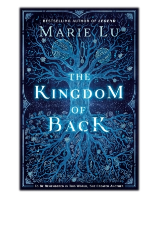 [PDF EPUB] The Kingdom of Back By Marie Lu Free Download