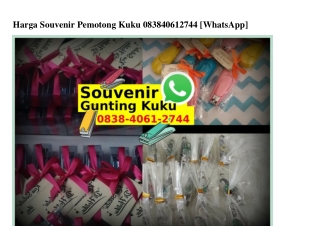 Harga Souvenir Pemotong Kuku 0838–4061–2744[wa]