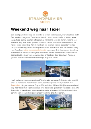 Strandplevier Suites - Weekend weg Texel