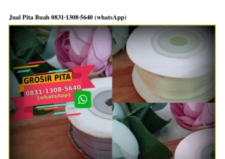 Jual Pita Buah Ö83113Ö8564Ö[wa]