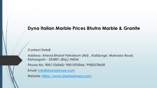 Dyna Italian Marble Prices Bhutra Marble & Granite