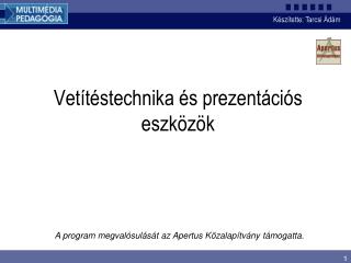 Vetítéstechnika és prezentációs eszközök