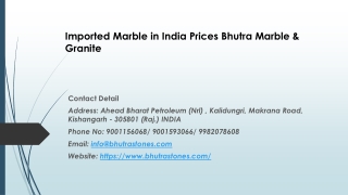 Imported Marble in India Prices Bhutra Marble & Granite