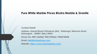 Pure White Marble Prices Bhutra Marble & Granite