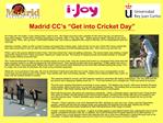 Madrid CC s Get into Cricket Day