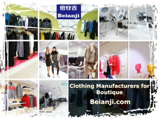 Clothing Manufacturers for Boutique