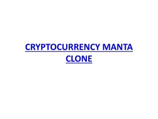 CRYPTOCURRENCY MANTA READY MADE CLONE SCRIPT