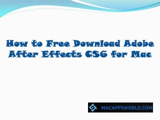 How to Free Download Adobe After Effects CS6 for Mac