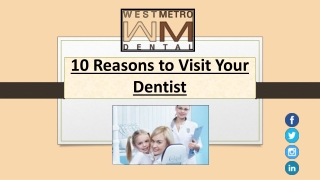 10 Reasons to Visit Your Dentist