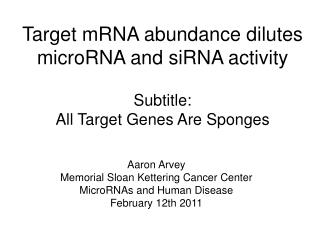 Target mRNA abundance dilutes microRNA and siRNA activity