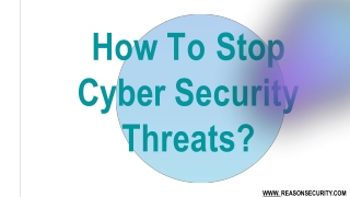How To Stop Cyber Security Threats?
