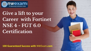 Give a lift to your Career with Fortinet NSE 4 -FGT 6.0 Certification