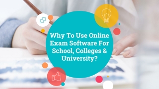 Why to use online exam software for school, colleges & university?