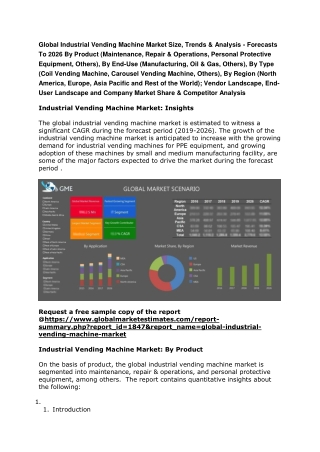 Global Industrial Vending Machine Market Size, Trends & Analysis - Forecasts To 2026