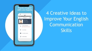 4 Creative Ideas to Improve Your English  Communication  Skills
