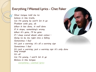 Everything I Wanted Lyrics - Chet Faker