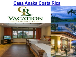 Casa Anaka Costa Rica